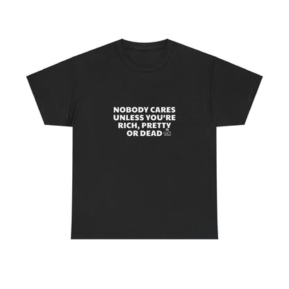 NOBODY CARES TEE